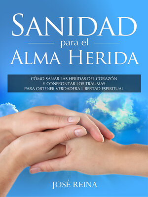 cover image of Sanidad para el Alma Herida